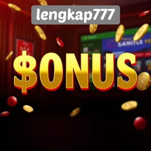 Bonus dan Promosi Menarik di Lengkap777